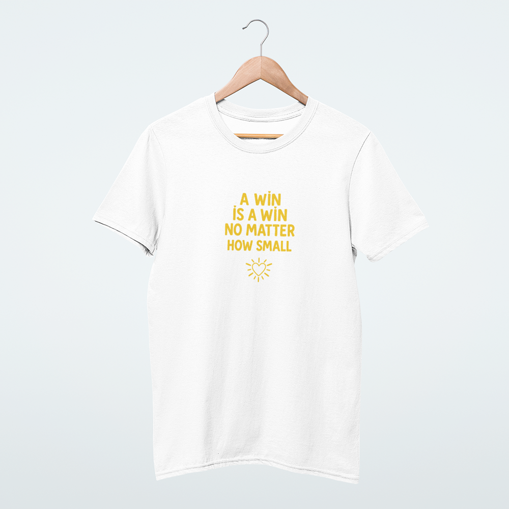 T-shirt A win is a win